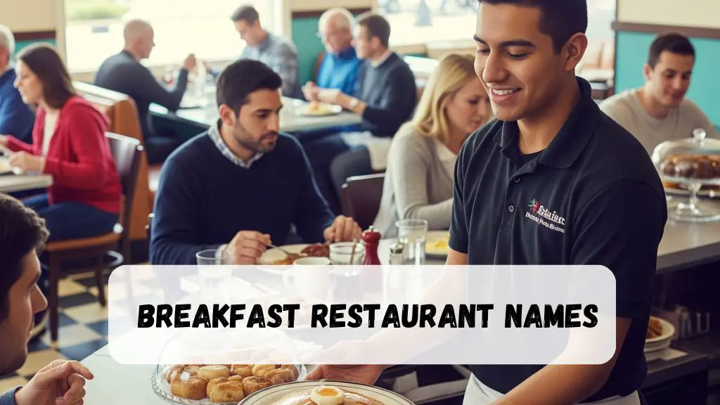 Breakfast Restaurant Name Ideas