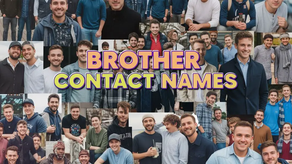 Brother Contact Names