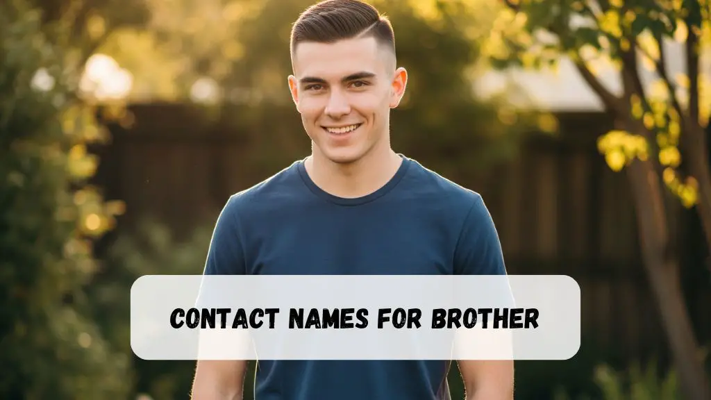 Contact Names for Brother