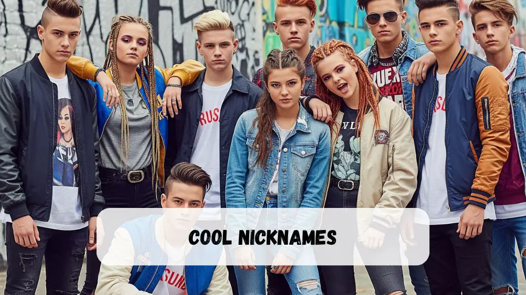 Cool Nicknames