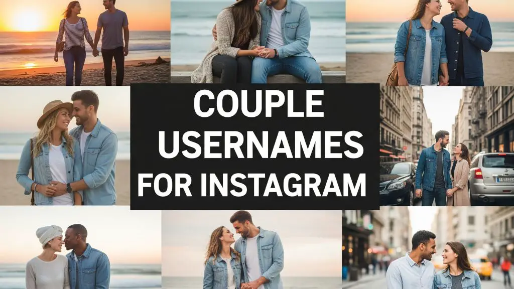Couple Usernames for Instagram