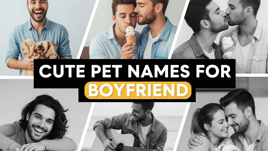 Cute Pet Names for Boyfriend