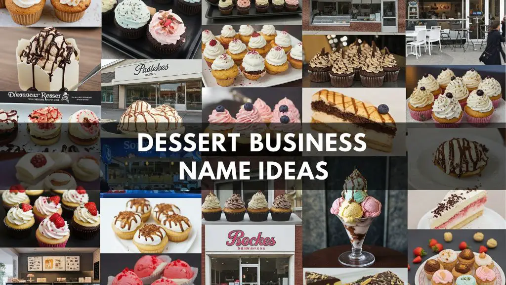 Dessert Business Name Ideas