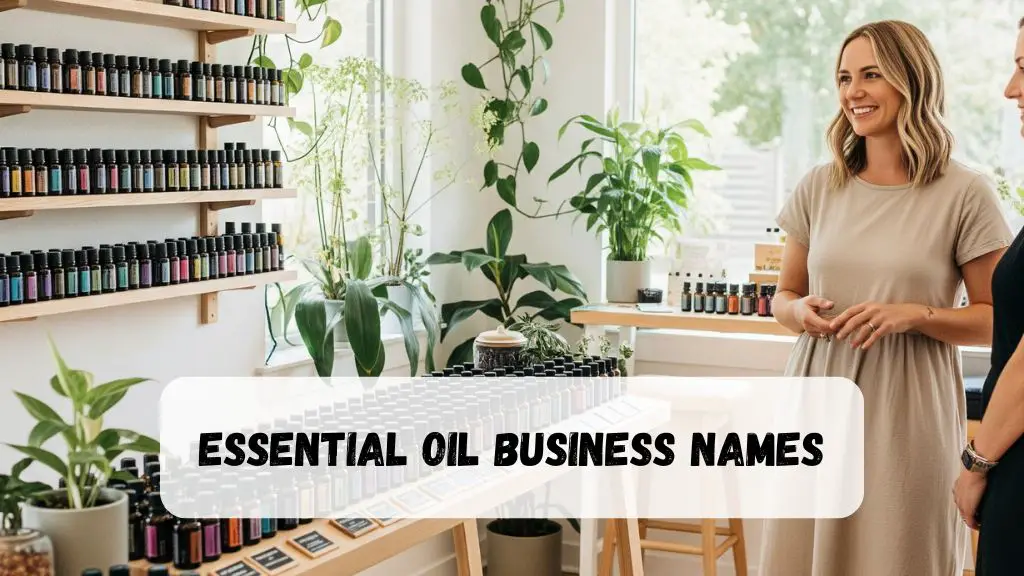 Essential Oil Business Name Ideas
