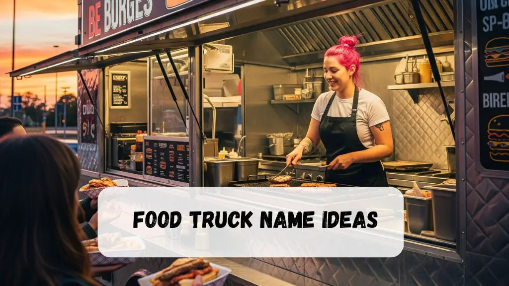 Food Truck Name Ideas