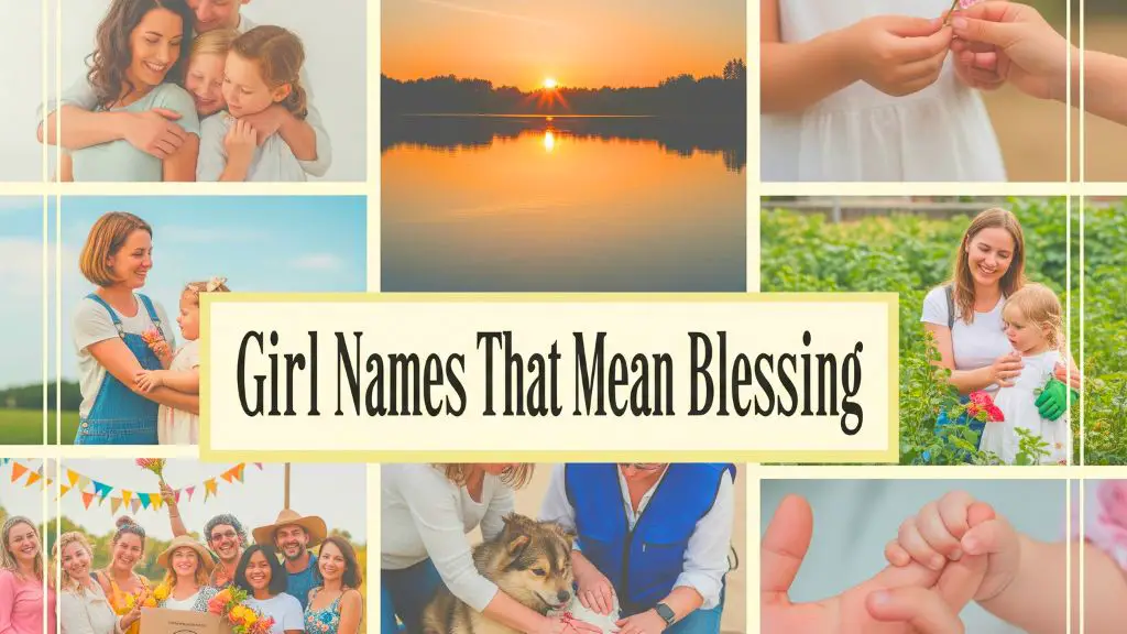 Girl Names That Mean Blessing