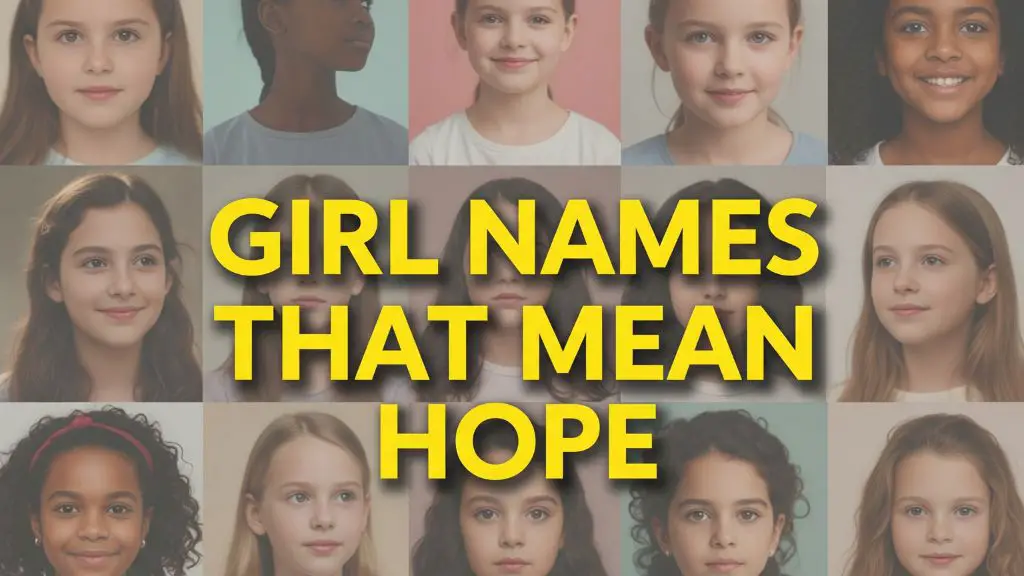 Girl Names That Mean Hope