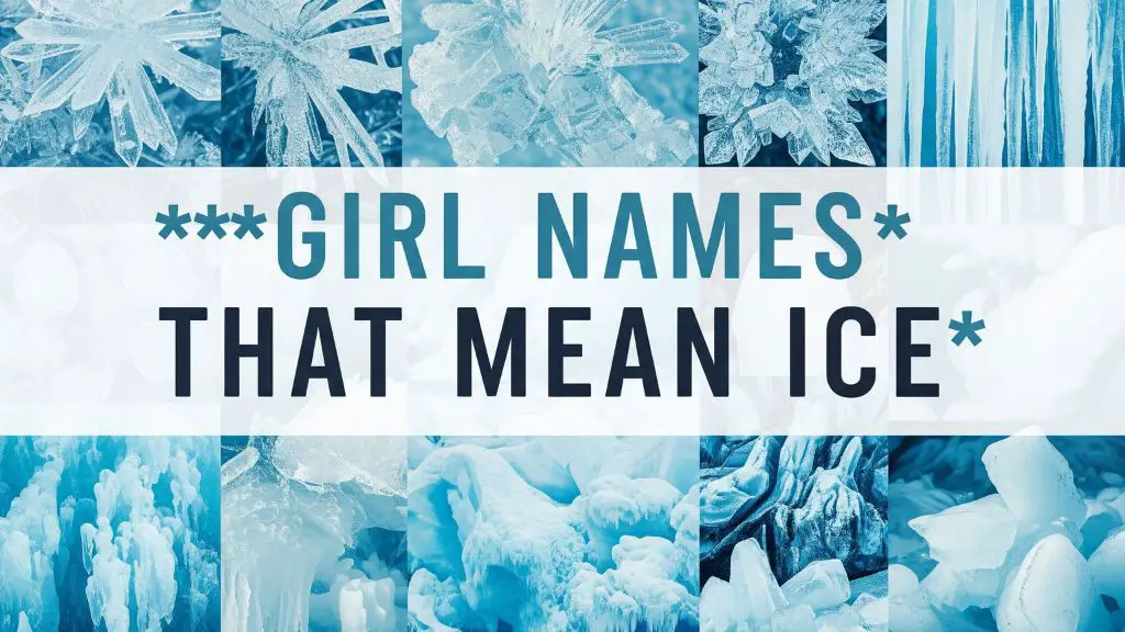 Girl Names That Mean Ice