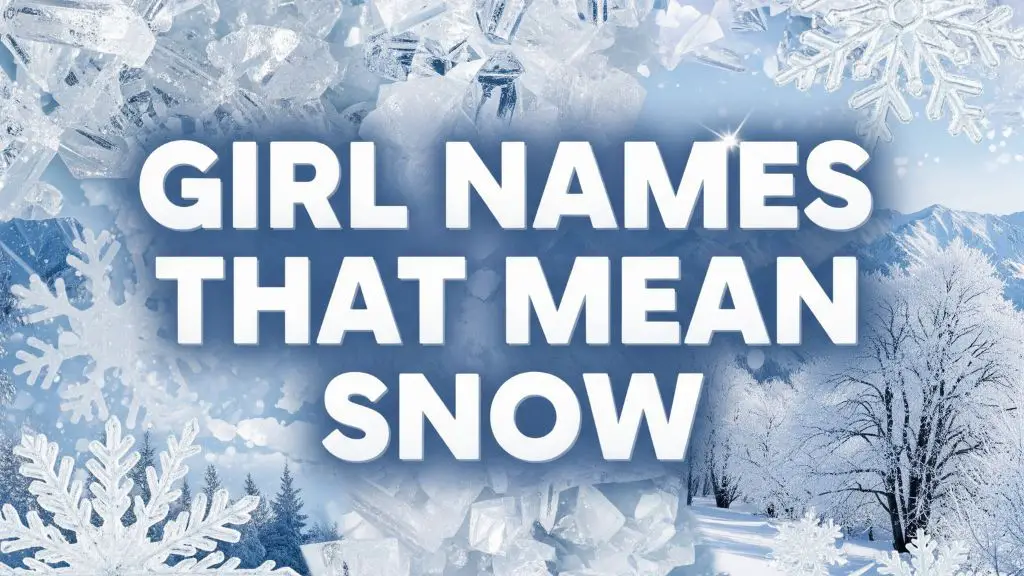Girl Names That Mean Snow
