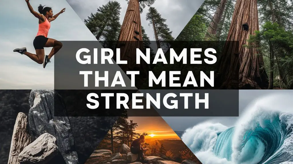 Girl Names That Mean Strength