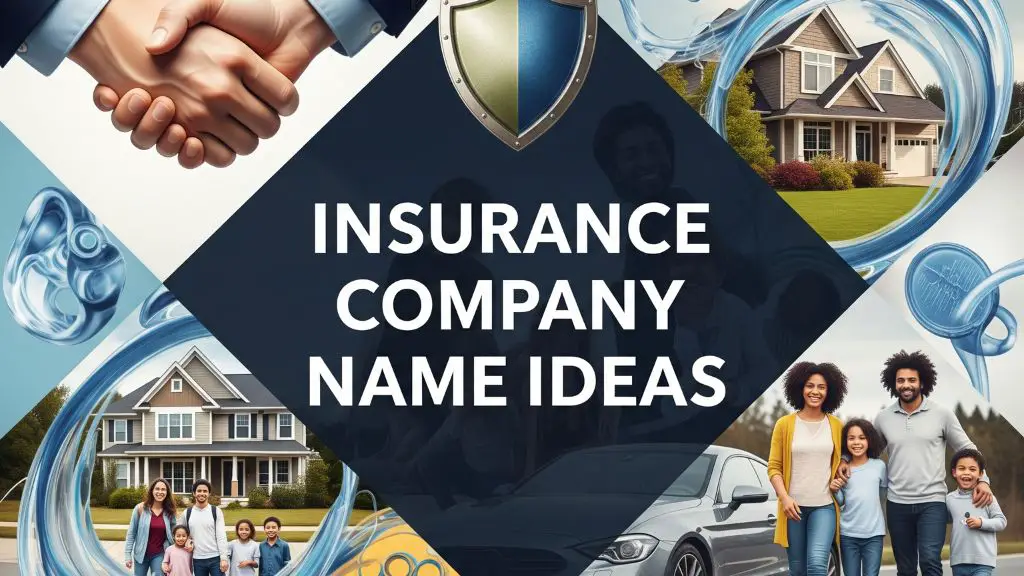Insurance Company Name Ideas
