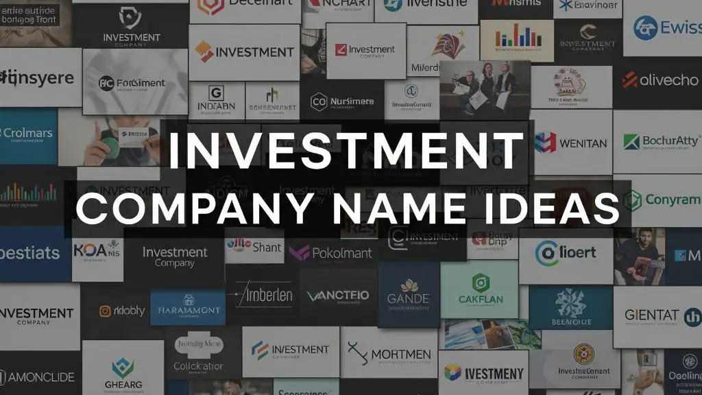 Investment Company Name Ideas