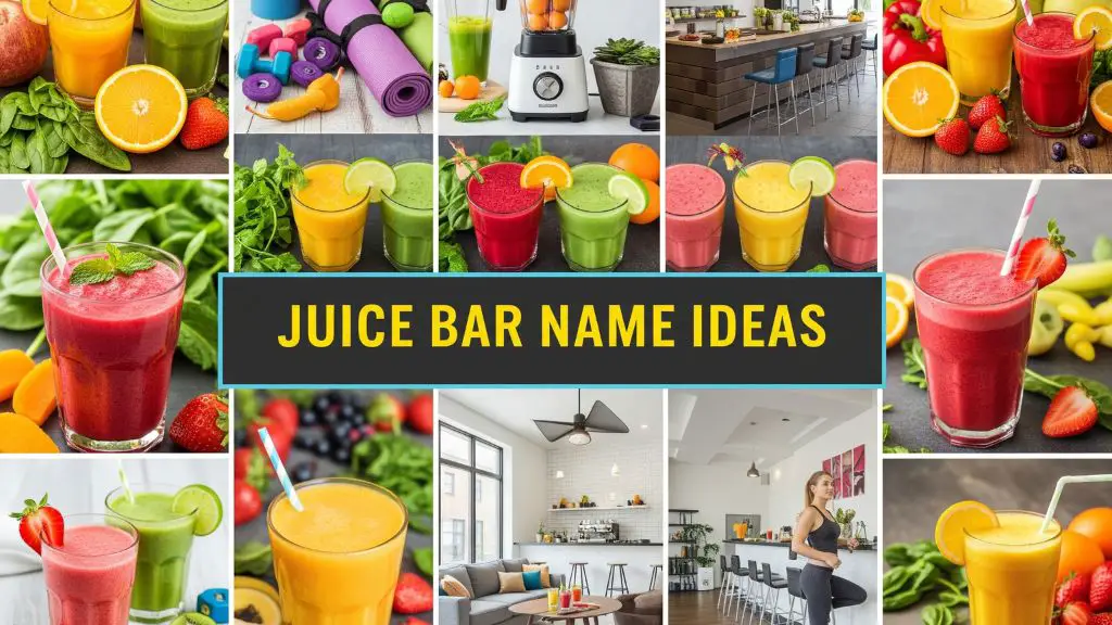 Juice Bar Name Ideas