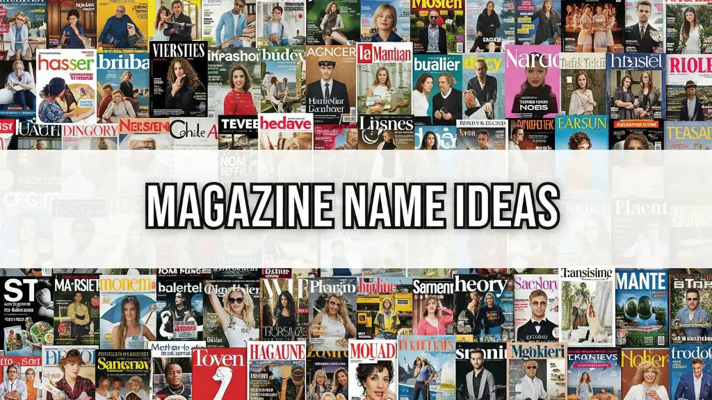 Magazine Name Ideas
