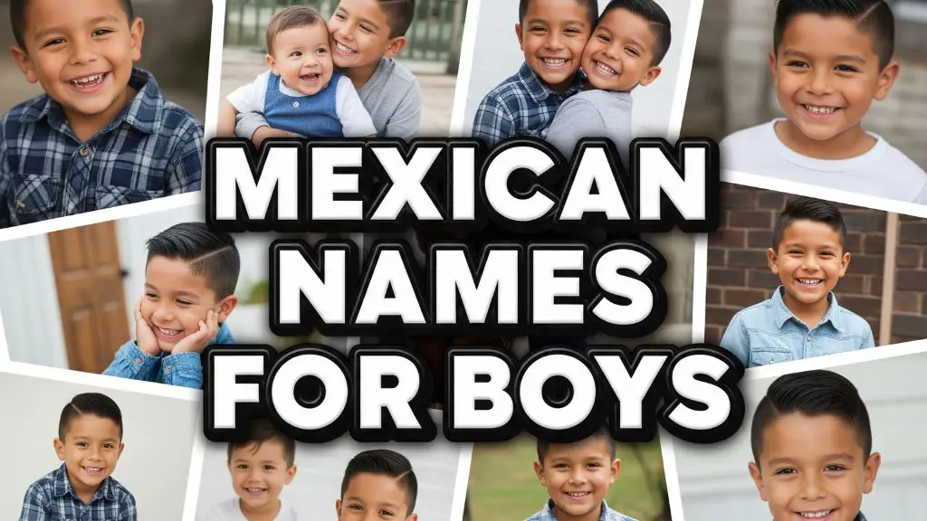 Mexican Names for Boys