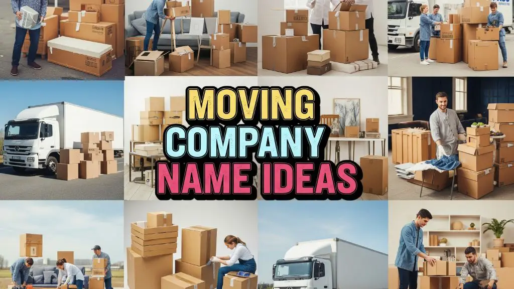 Moving Company Name Ideas