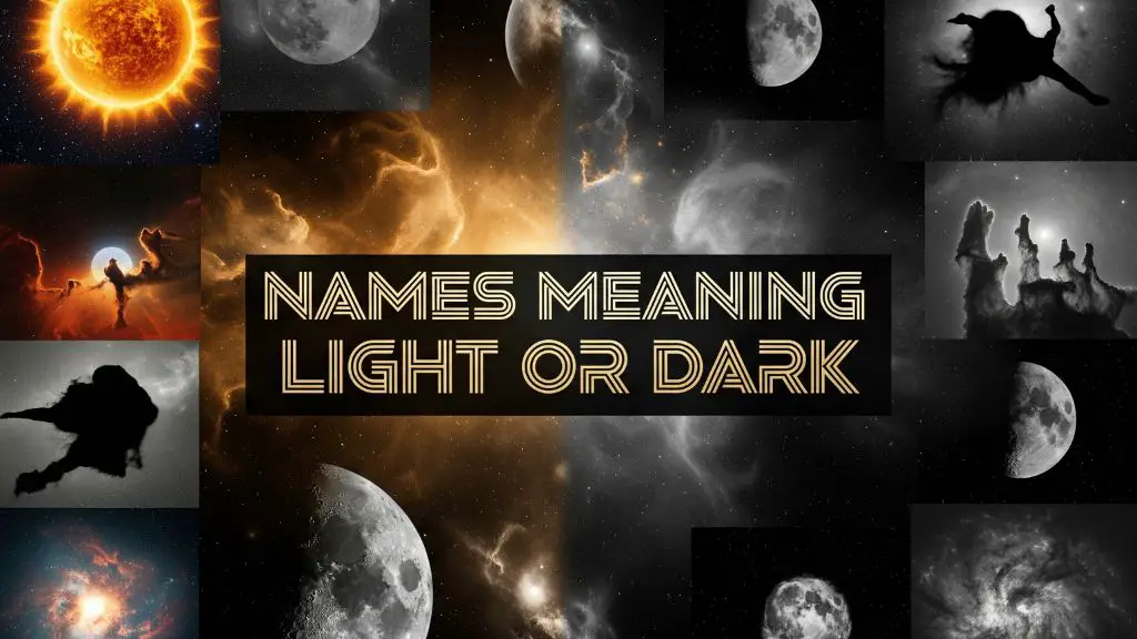 Names Meaning Light or Dark