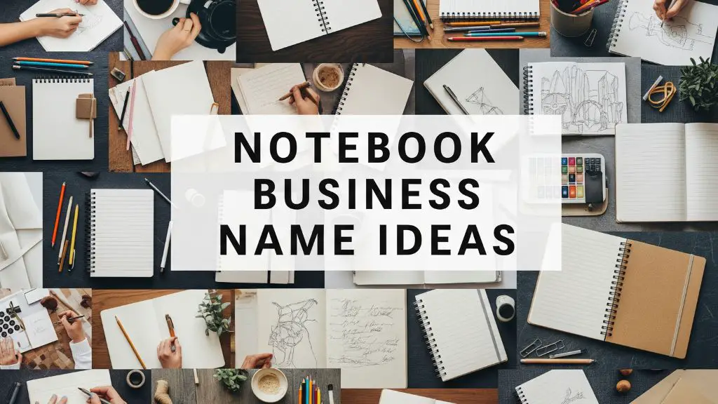Notebook Business Name Ideas