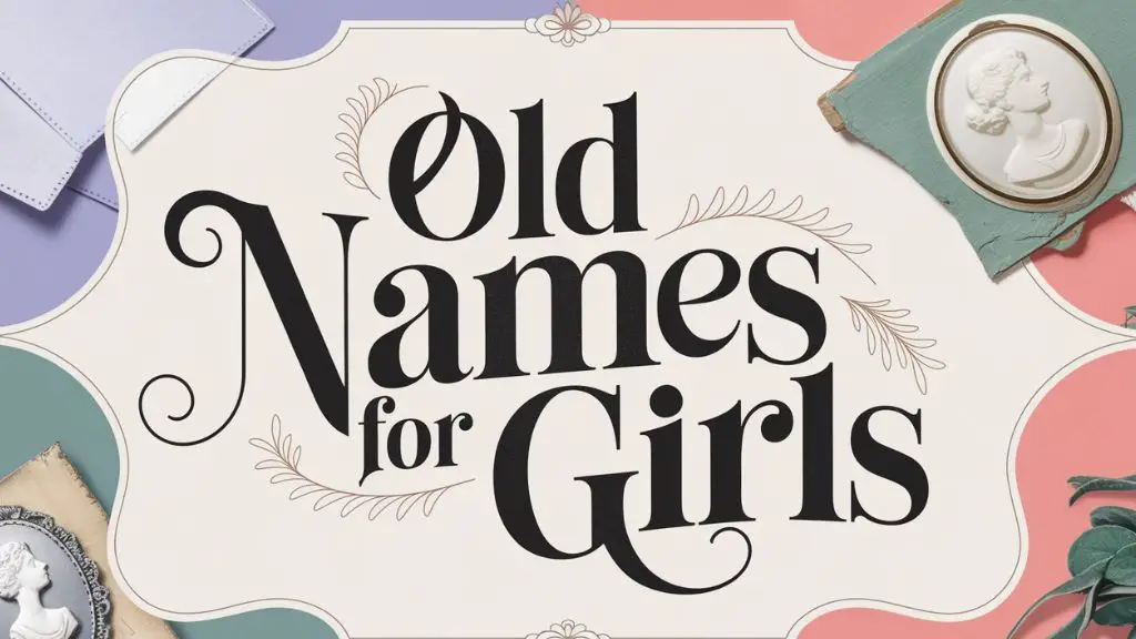 Old Names for Girls