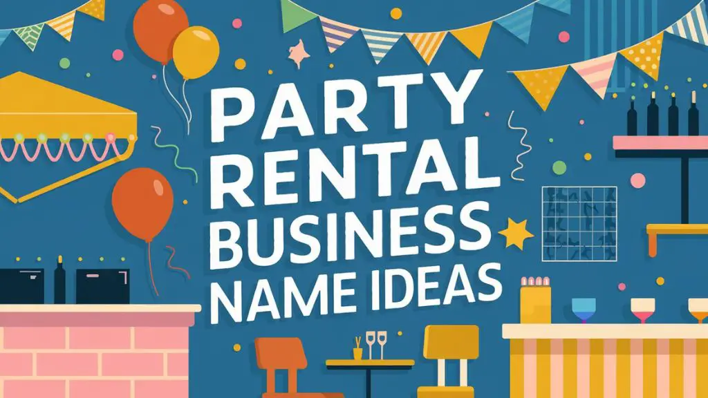 Party Rental Business Name Ideas