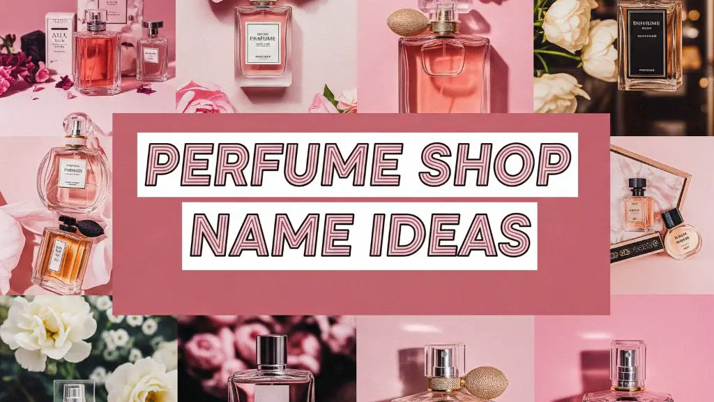 Perfume Shop Name Ideas