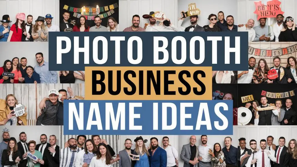 Photo Booth Business Name Ideas