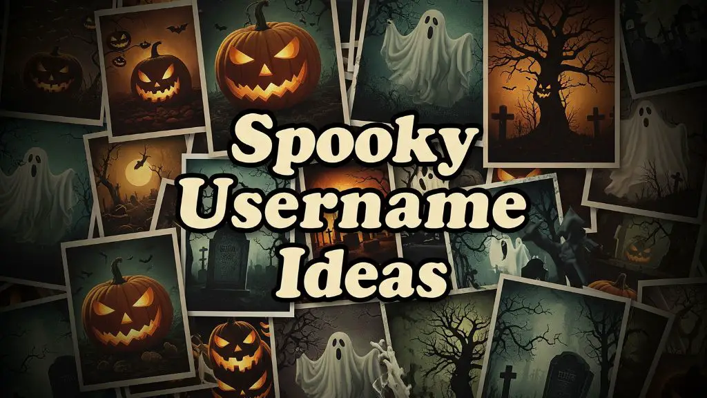 Spooky Username Ideas