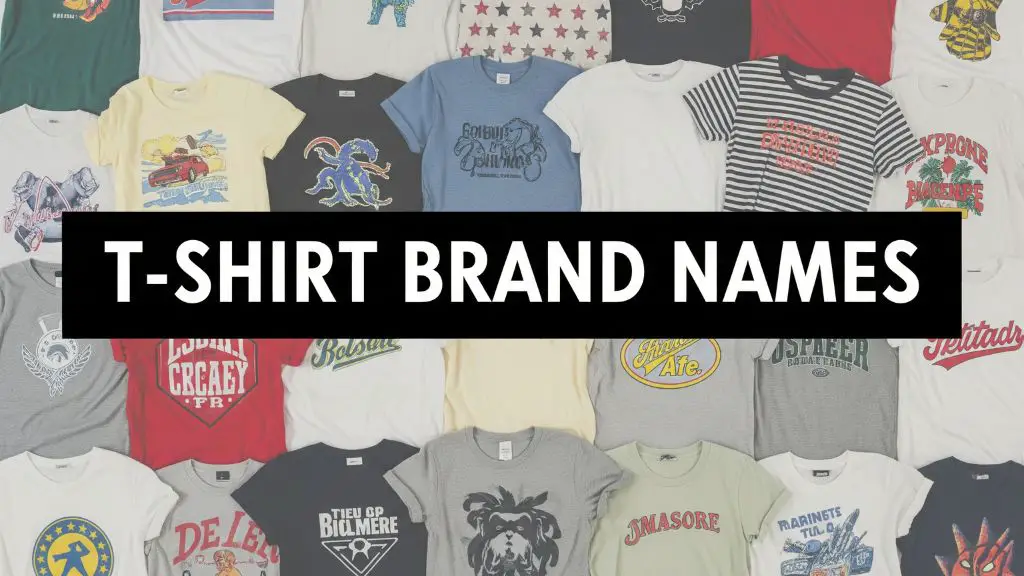 T-Shirt Brand Names