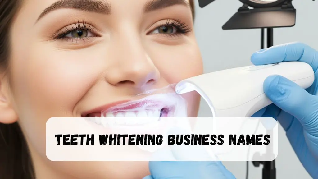 Teeth Whitening Business Name Ideas
