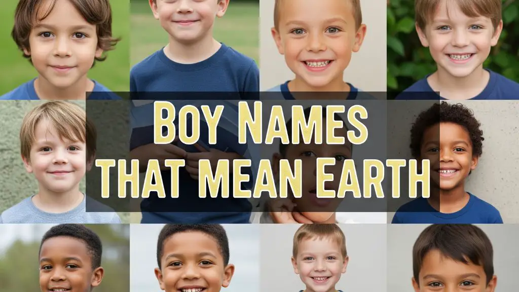 Boy Names That Mean Earth