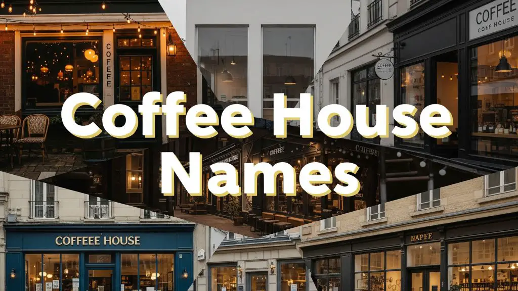 Coffee House Names