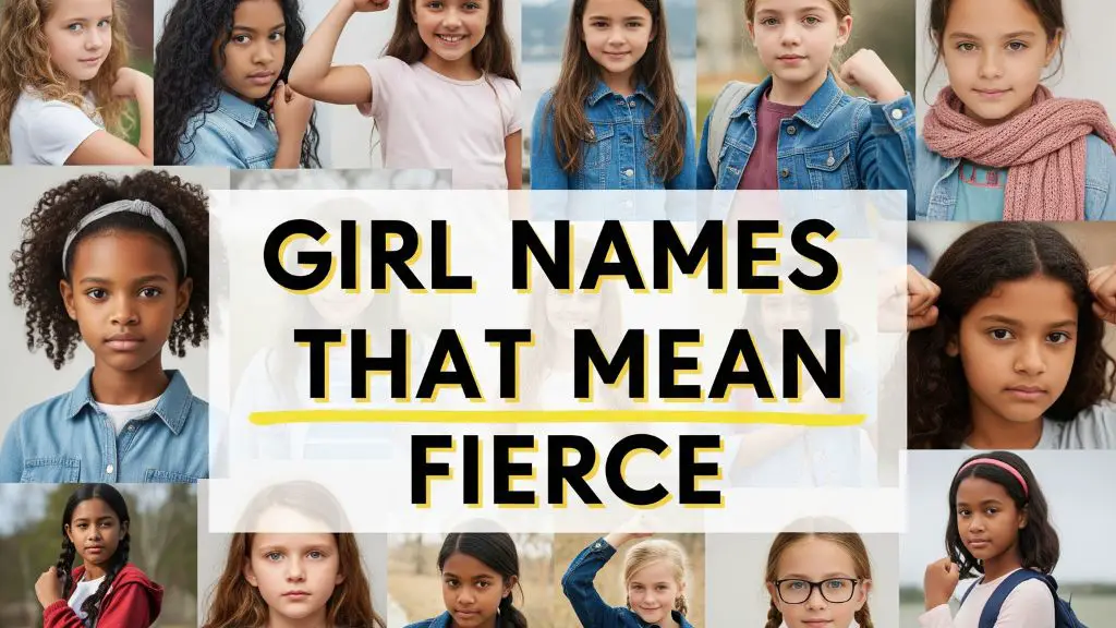 Girl Names That Mean Fierce