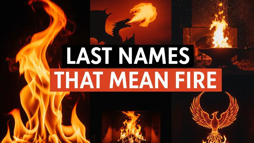 Last Names That Mean Fire