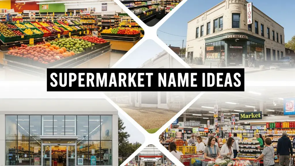 Supermarket Name Ideas