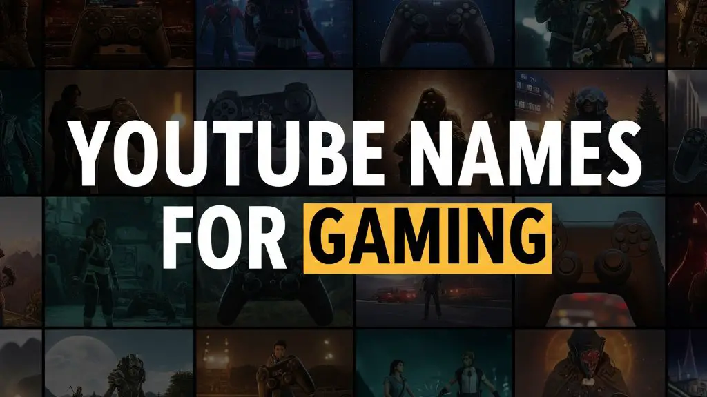 YouTube Names for Gaming