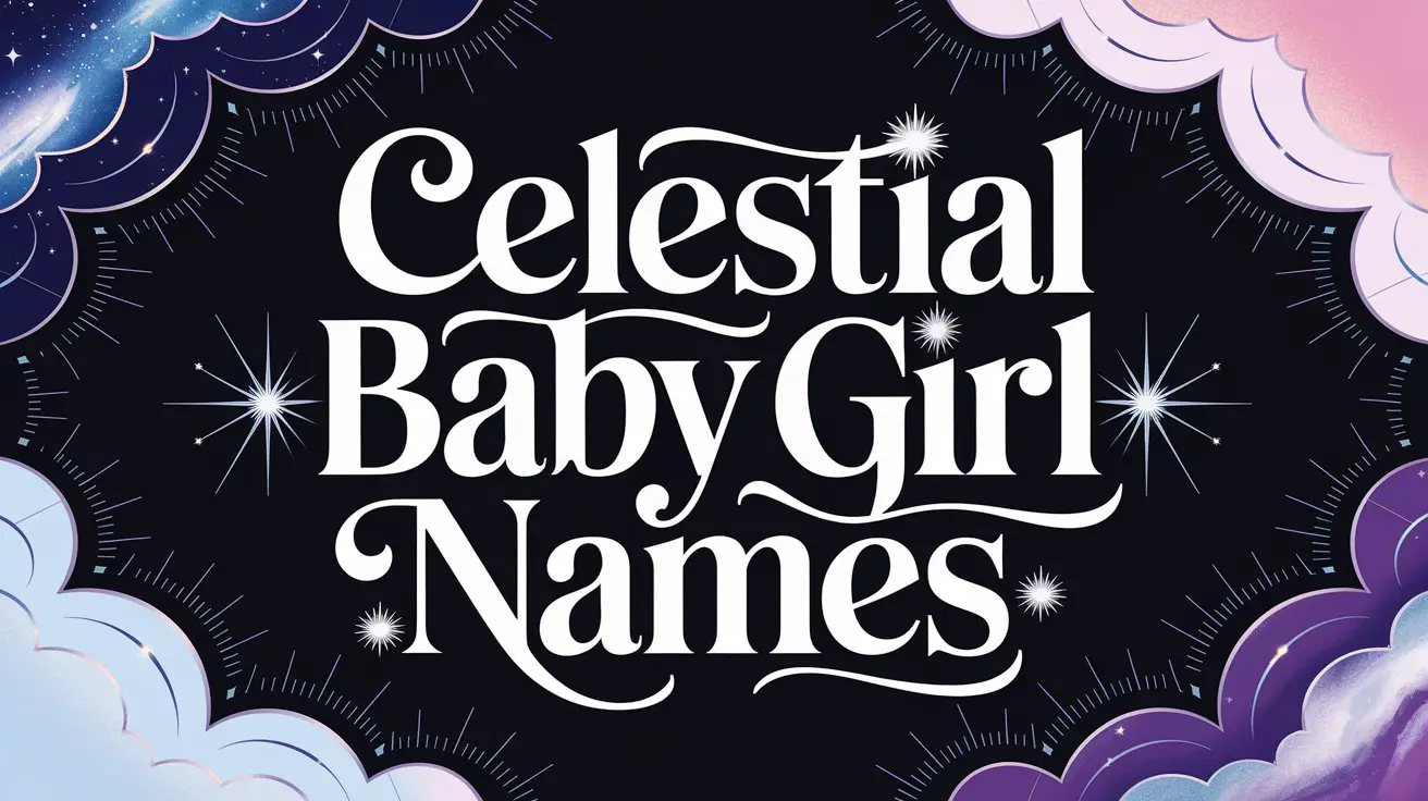 Celestial Baby Girl Names