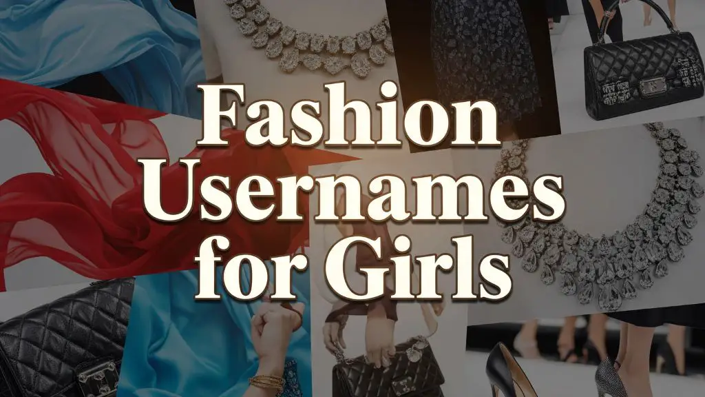 Fashion Usernames for Girls