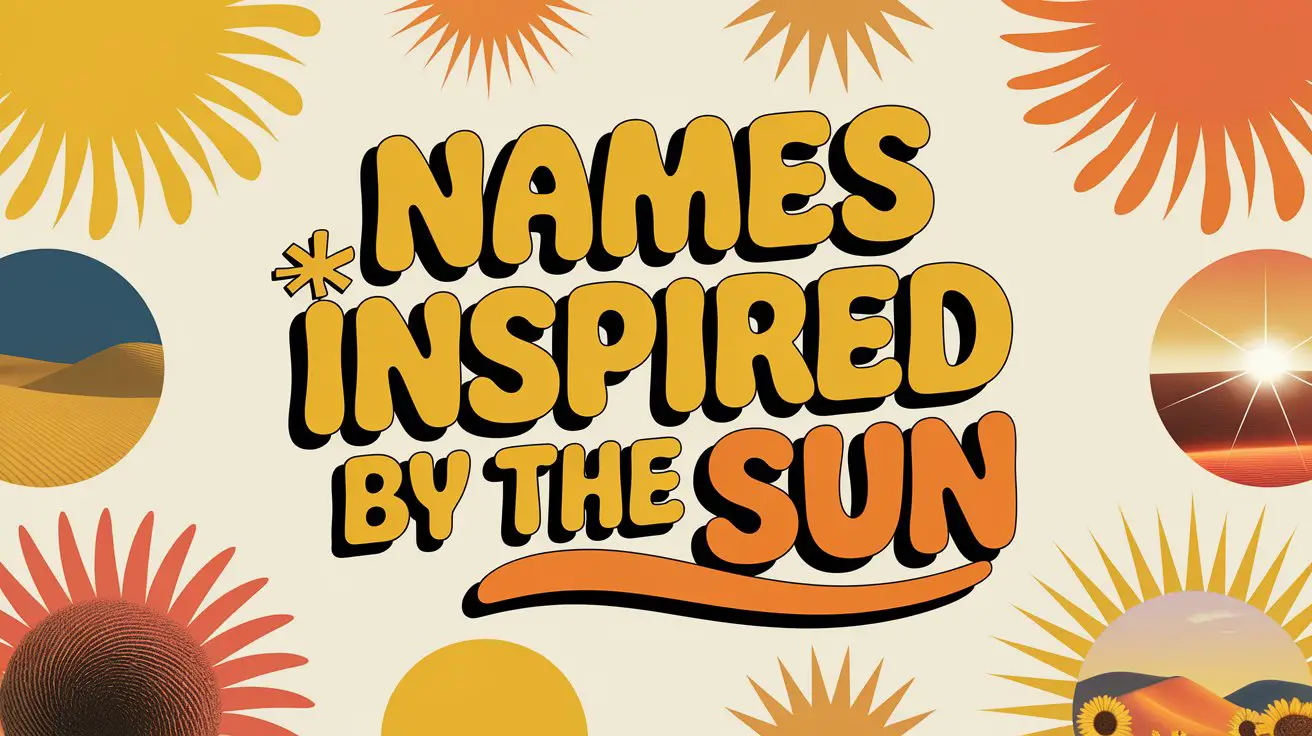 Names Inspired by The Sun