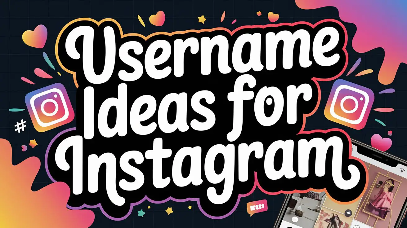 Username Ideas for Instagram