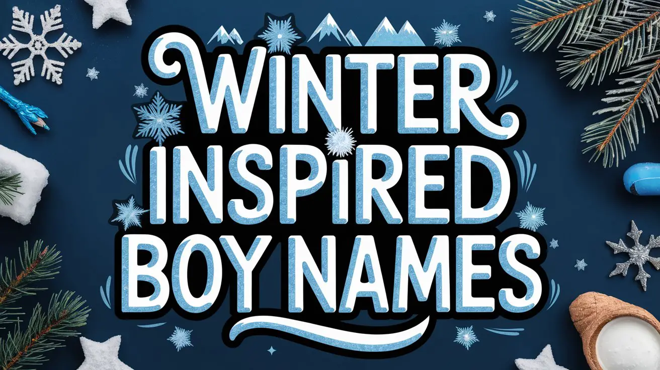 Winter Inspired Boy Names