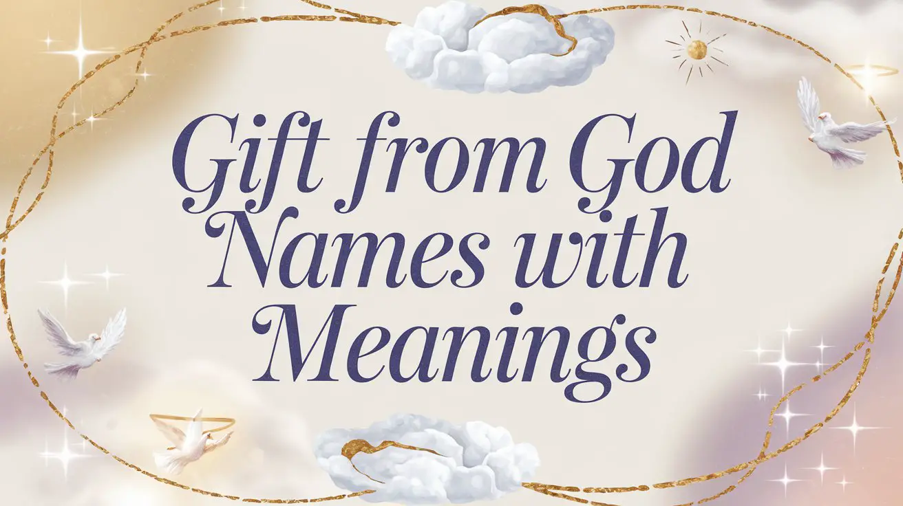 Gift From God Names with Meanings