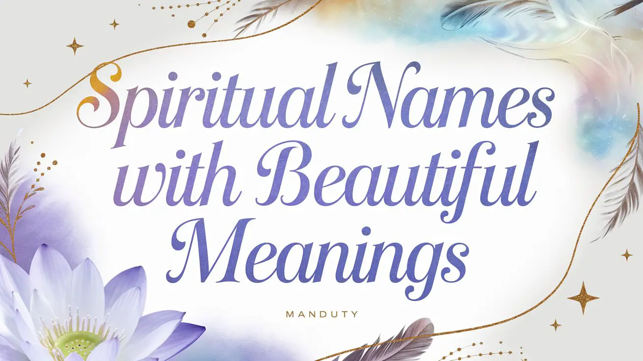 Spiritual Names with Beautiful Meanings