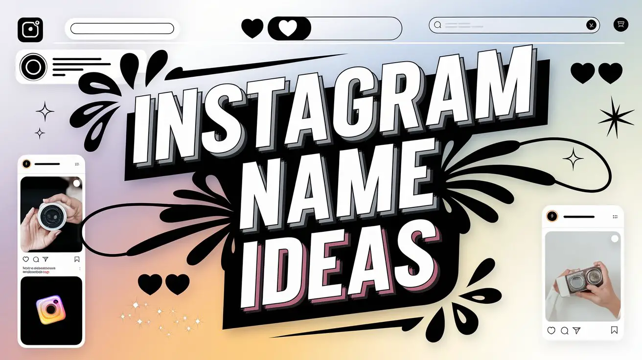 Instagram Name Ideas