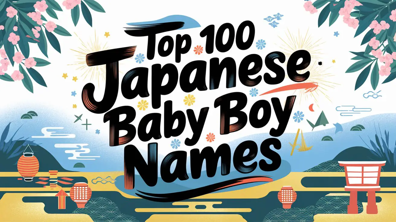 Top 100 Japanese Baby Boy Names