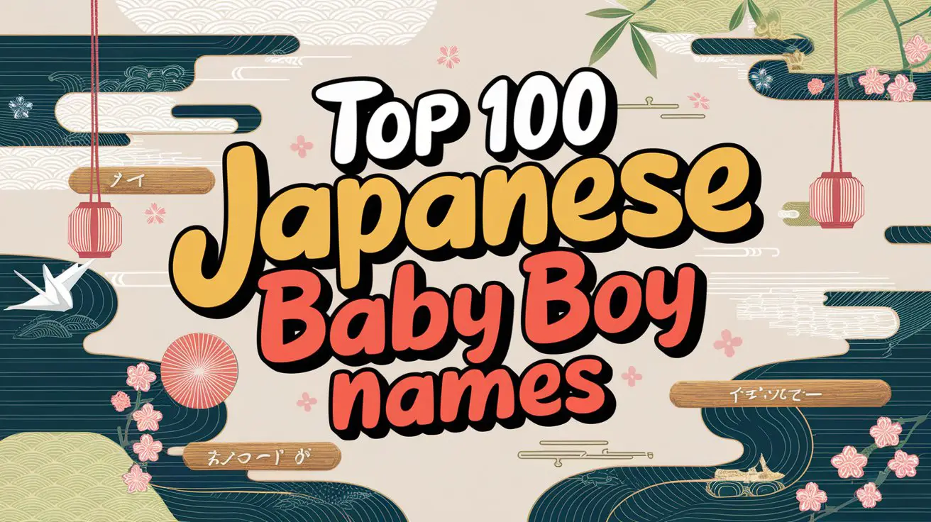 Top 100 Japanese Baby Boy Names