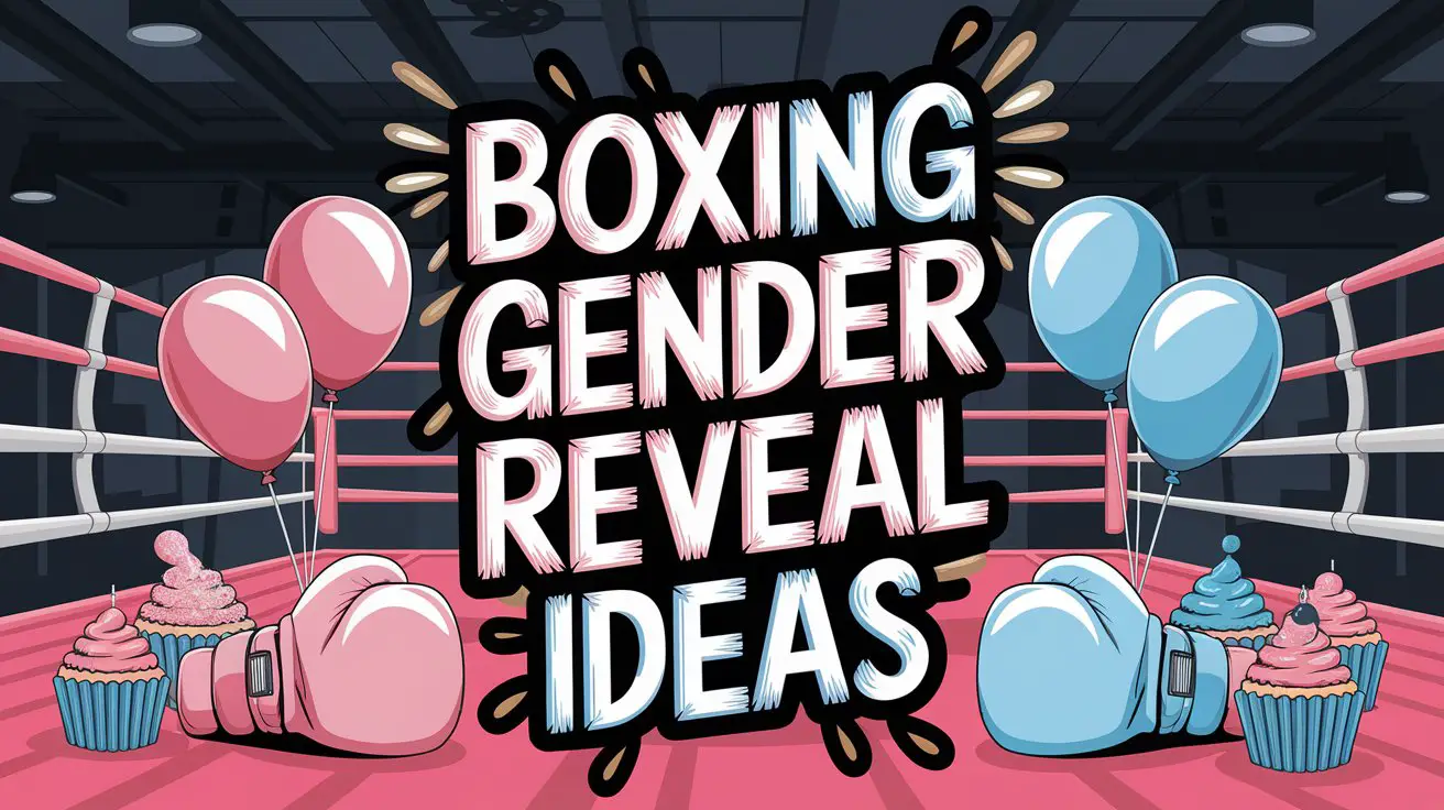 Boxing Gender Reveal Ideas