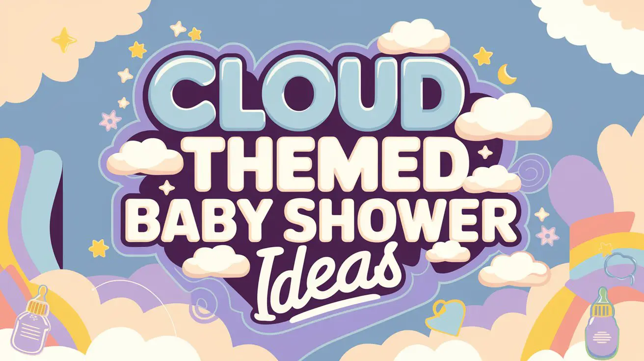 Cloud Themed Baby Shower Ideas