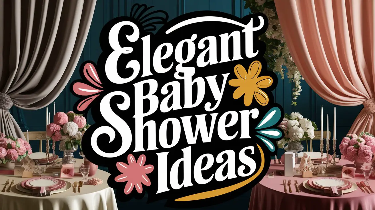 Elegant Baby Shower Ideas