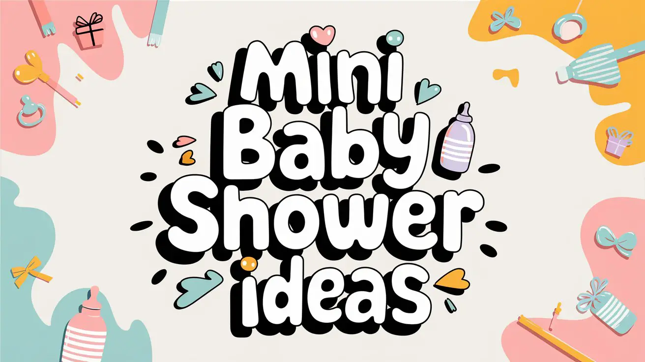 Mini Baby Shower Ideas