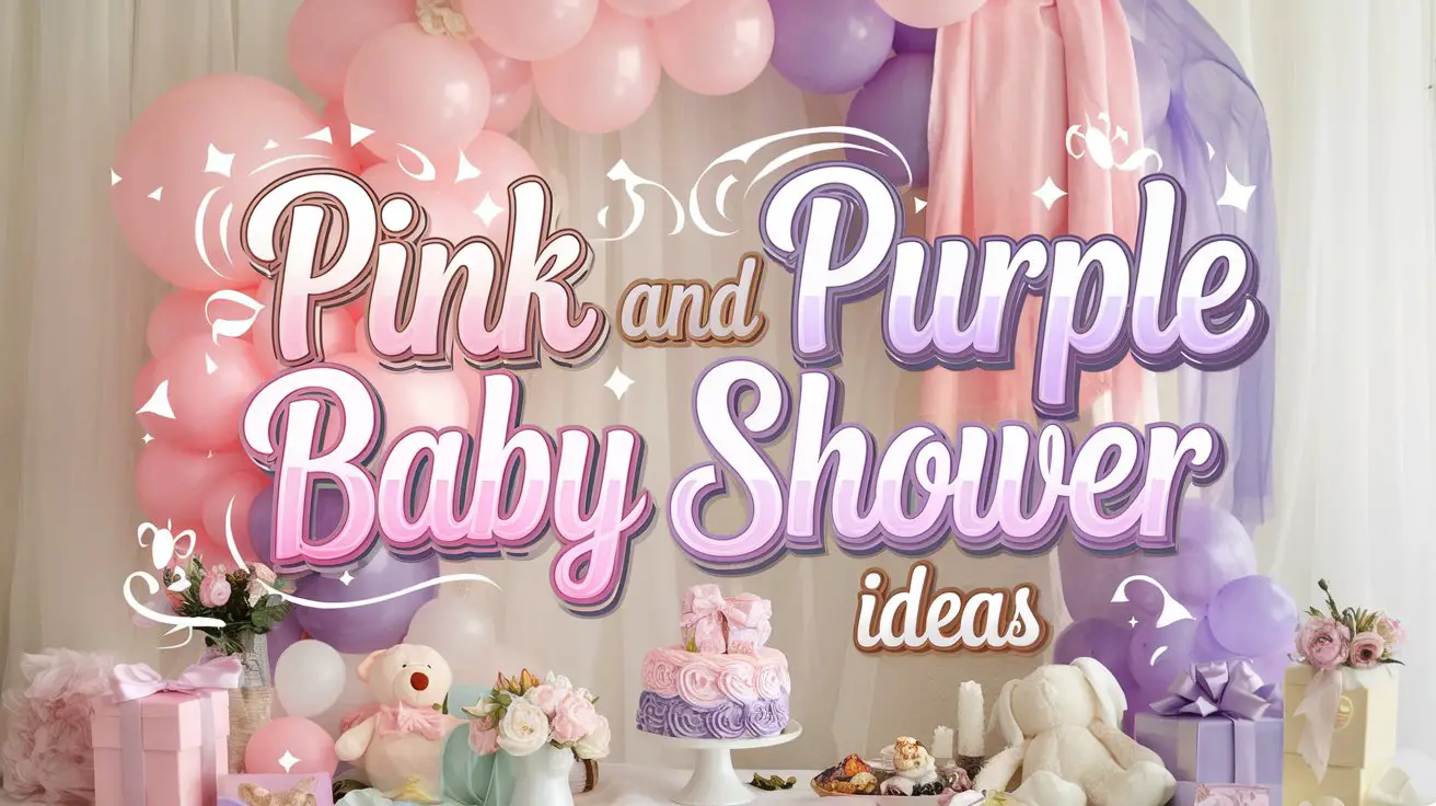 Pink and Purple Baby Shower Ideas